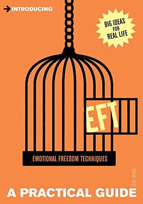 Einführung in EFT (Emotional Freedom Techniques): Ein praktisches... - Byrne, Judy