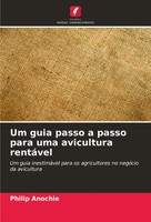Um Guia Passo A Passo Para Uma Avicultura RentáVel Philip Anochie Taschenbuch