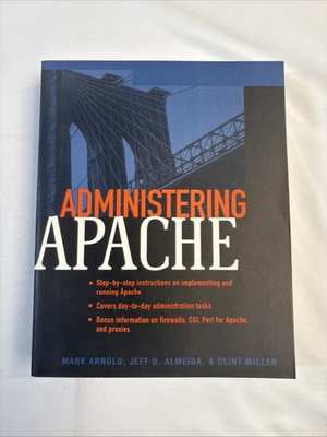 #ad Administering Ser.: Administering Apache by Mark Arnold 2003 Trade Paperback $50.00
