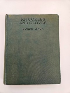 Knuckles and Gloves by Bohun Lynch Vintage 1922 Hardback boxing book