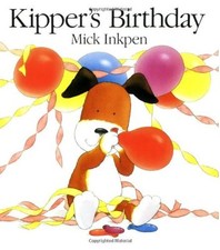 Kipper's Birthday,Mick Inkpen- 9780340610565