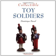 Collectible Toy Soldiers (The Collectible Series)-Dominique Pasc
