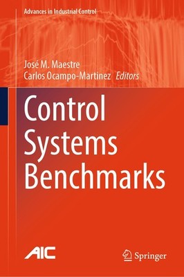 Control Systems Benchmarks José M. Maestre