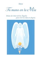 Satya | Tu Mano En La Mia | Taschenbuch | Spanisch (2016) | Youcanprint
