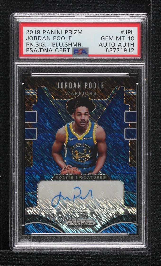 2019 Prizm Rookie Signatures FOTL Blue Shimmer Jordan Poole PSA 10 Auto RC 11oq