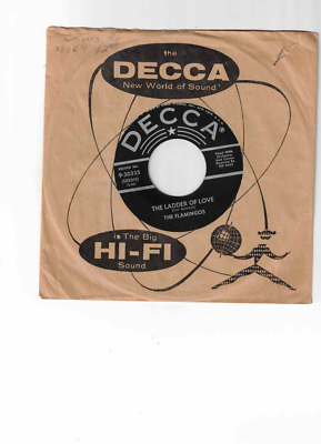 The Flamingos R&B 45 (DECCA 9-30335) The Ladder Of Love/Let's Make