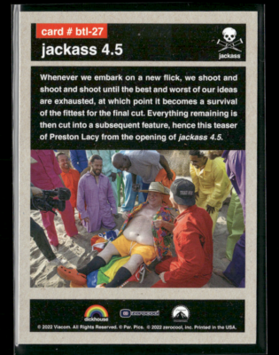 2022 Zerocool Jackass Trading Card #btl-27 Jackass 4.5 Behind The