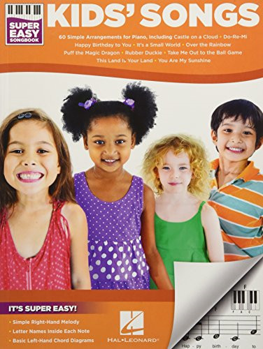 Kids' Songs - Super Easy Songbook (Piano): 60 Simple Arrangements... - Various