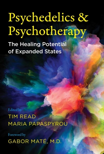 Psychedelics and Psychotherapy by B01 (Paperback Book)
