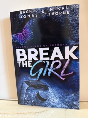 Break the Girl: An Enemies-to-Lovers Sports Romance by Nikki Thorne Paperback Bo