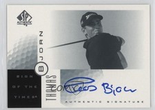 2001 SP Authentic Sign of the Times Thomas Bjorn #TB Auto 02ws