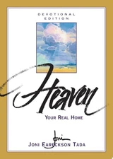 Heaven: Your Real Home (devotional edition) by Tada, Joni Eareckson, Good Book