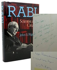 RABI: SCIENTIST & CITIZEN (ALFRED P. SLOAN FOUNDATION By Rigden Scott M.d. *NEW*
