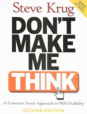 Dont Make Me Think!: A Common Sense Approach to Web Usability, Krug, Steve, Used