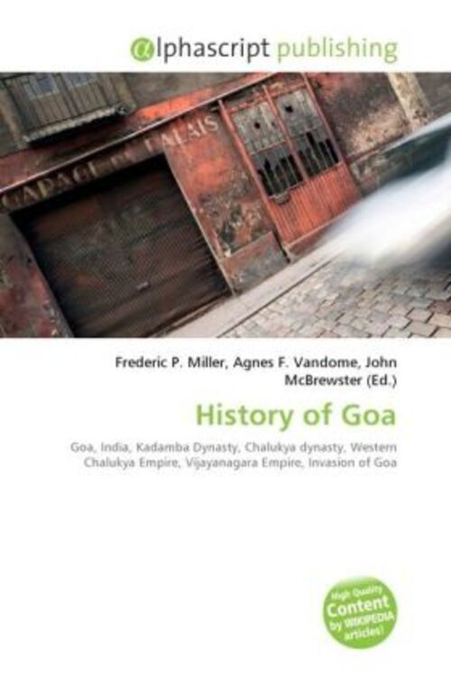 Frederic P. Miller (u. A.) | History Of Goa | Taschenbuch | Englisch