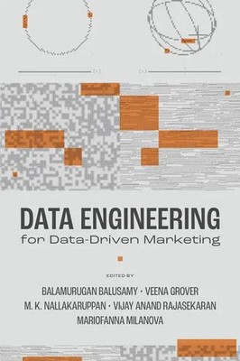 Data Engineering for Data-Driven Marketing | Balamurugan Baluswamy (u. a.)