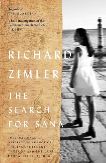 The Search for Sana by Richard Zimler (Paperback Book)