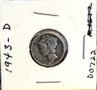 1943-D Mercury Dime 90% Silver- Circulated -$0.99 Shipping - Low Starting Bid!