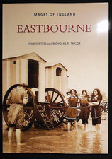 Image of Eastbourne History Book in over 240 Old Photographs NEW Softcover