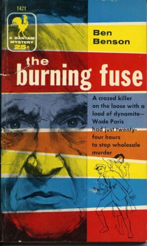 Ben Benson THE BURNING FUSE 1954 wade paris mystery book vintage BANTAM - Afbeelding 1 van 2