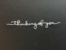 "thinking of you" word Die Cut embellishments 6 pcs choose color 1 x 5-1/4