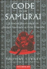 The Code of the Samurai: A Modern Translation of the Bushido Shoshin - VERY GOOD