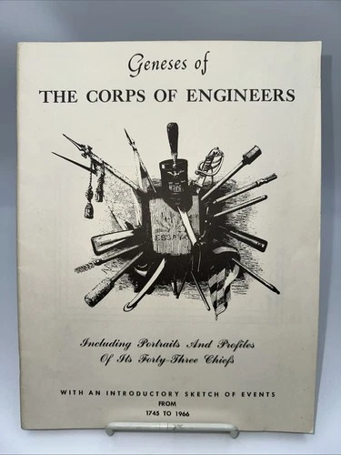 The Geneses of the United States Army Corps of Engineers Paperback 1745-1966