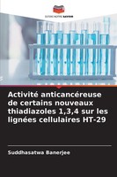 Activité AnticancéReuse De Certains Nouveaux Thiadiazoles 1,3,4 Sur Les...