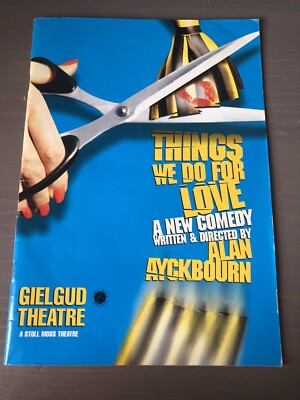 THINGS WE DO FOR LOVE 98 Alan Ayckbourn Gielgud Theatre Steven Pacey Jane Asher