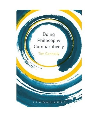 Doing Philosophy Comparatively, Tim Connolly