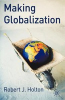 Robert J. Holton (U. A.) | Making Globalization | Taschenbuch | Englisch (2005)