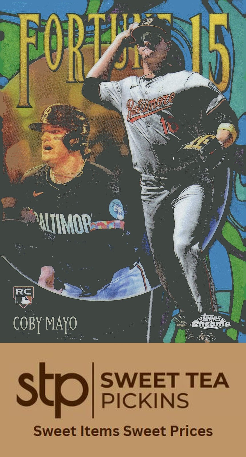 2025 Topps Chrome #F15-12 Coby Mayo Fortune 15