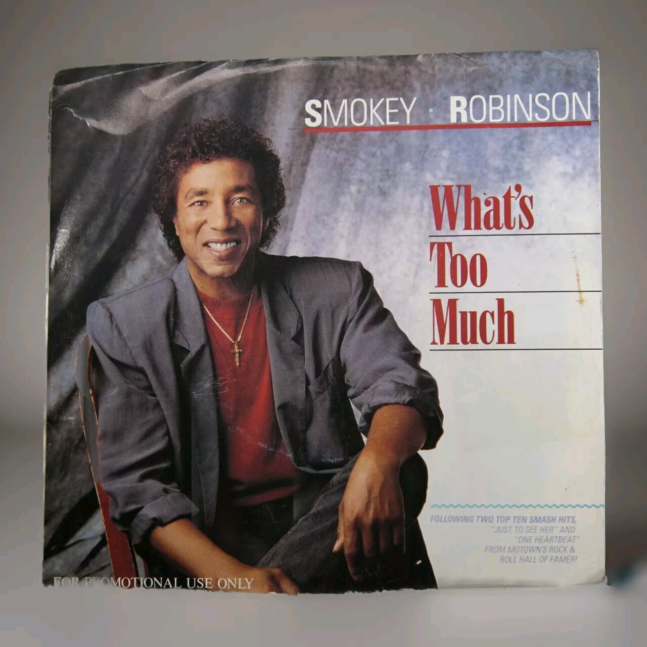 Smokey Robinson 7 In What's Too Much Single Promo Vinyl 45RPM Record Motown 1987
