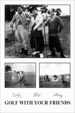 Three Stooges - Golf with Your Friends Laminated Poster - 24.5" x 36.5"