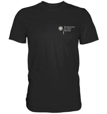 Bundesinstitut Lecker Bierchen T-Shirt - Lustiges Biertrinker Bier Sauf Funshirt