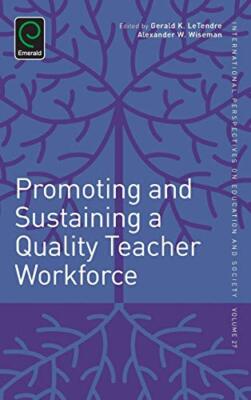 Promoting and Sustaining a Quality Teacher Workforce: v.27 (New)