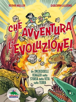 Reidar Müller Bücher - Was für ein Abenteuer Die Evolution! Die außergewöhnliche Geschichte Della 