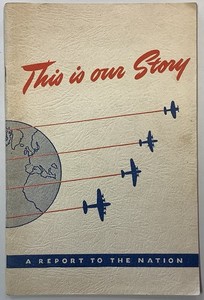 Vintage 1942 WWII Douglas Aircraft Company This Is Our Story Book War Production