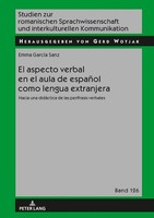 El Aspecto Verbal En El Aula De EspañOl Como Lengua Extranjera Emma GarcíA Sanz