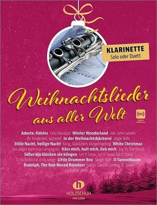Musiknoten 31 Weihnachtslieder als Solo oder Duett für 1 oder 2 Klarinetten 