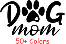 Dog Mom Vinyl Decal Sticker Car Window Tumbler Laptop Car Gift