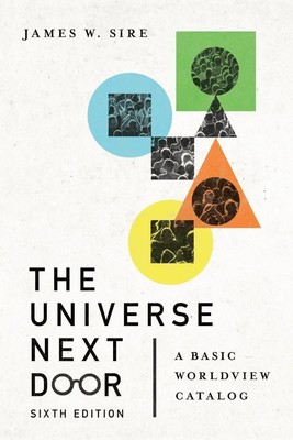 The Universe Next Door A Basic Worldview Catalog James W. Sire Taschenbuch 2020