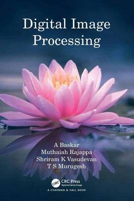 Digital Image Processing | A. Baskar (u. a.) | Taschenbuch | Englisch | 2024