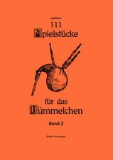Dudelsack H&uuml;mmelchen 111 Spielst&uuml;cke f&uuml;r das H&uuml;mmelchen Band 2