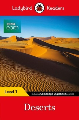 Ladybird Readers Level 1 - BBC Earth - Deserts (ELT Graded Reader) by Ladybird (