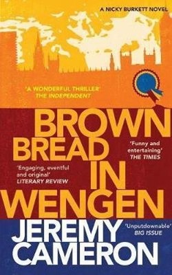 Jeremy Cameron Brown Bread in Wengen (Taschenbuch) Nicky Burkett
