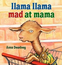 Llama Llama Mad at Mama by Dewdney, Anna