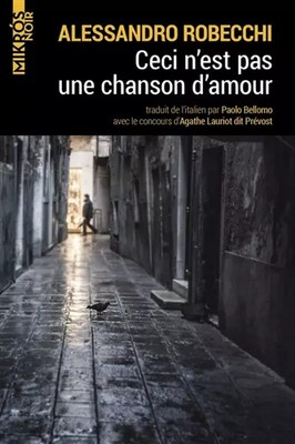 Dies ist kein'ist kein Lied von'Liebe, Alessandro Robecchi, Agathe Laurio