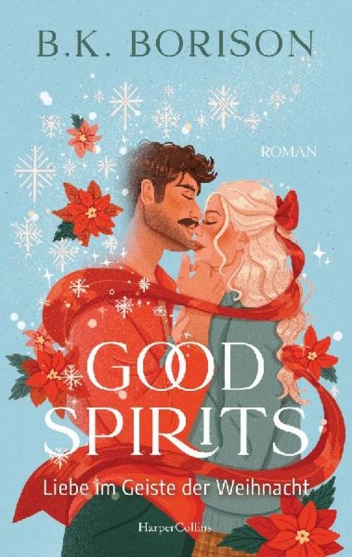 Good Spirits: Liebe im Geiste der Weihnacht | #1 New York Times-Bestseller | Perfekte Holiday-RomCom für die Feiertage | Grumpy x Sunshine mit der richtigen Portion Spice (Ghosted, Band 1) - Bild 2