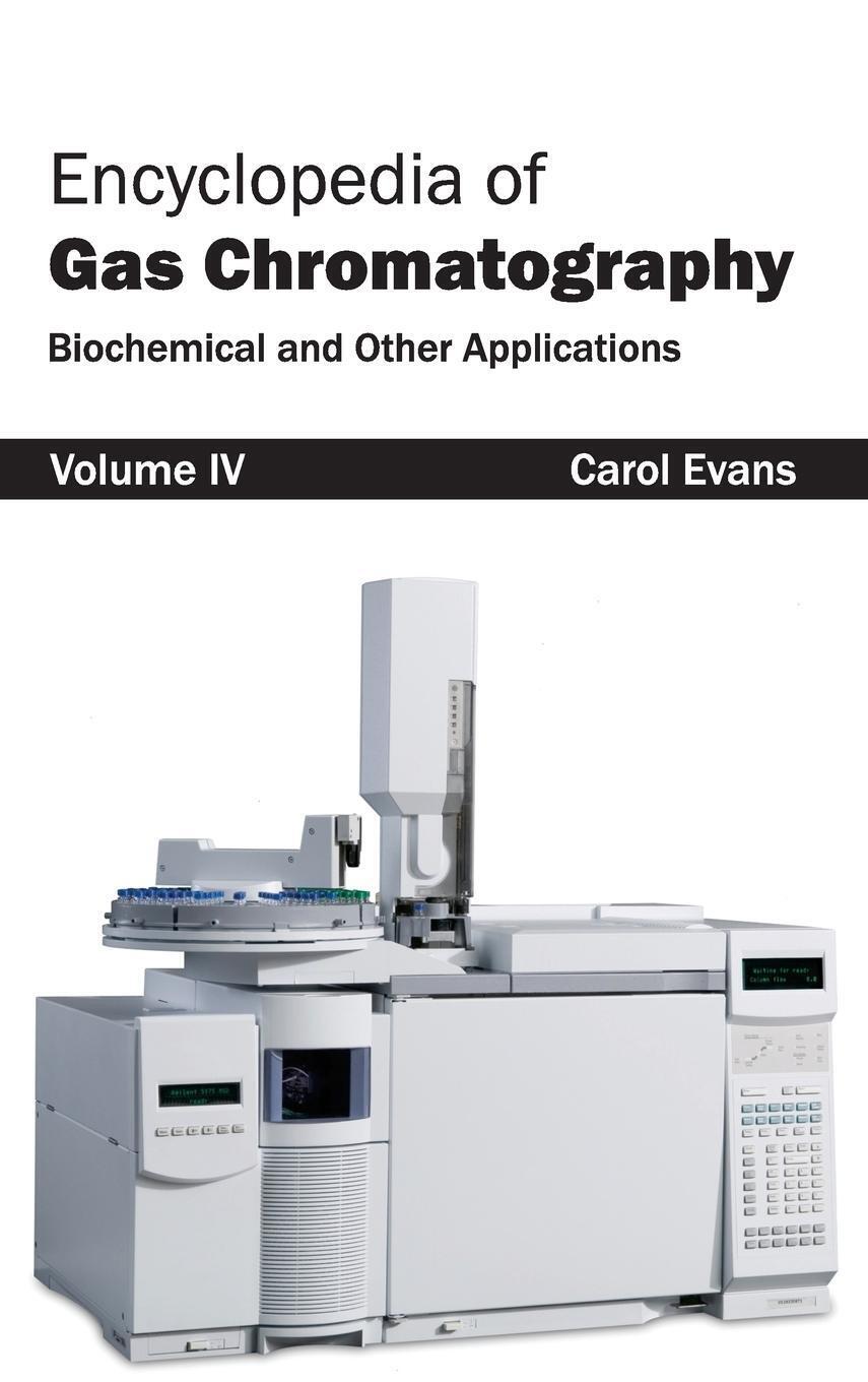 Thumbnail - Carol Evans | Encyclopedia Of Gas Chromatography | Buch | Englisch